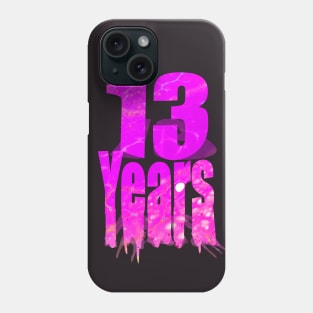 13 years Phone Case