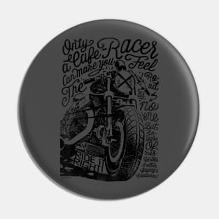 Cafe Racers never die Pin