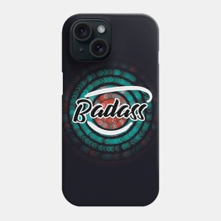 quotes Badass lettering Phone Case