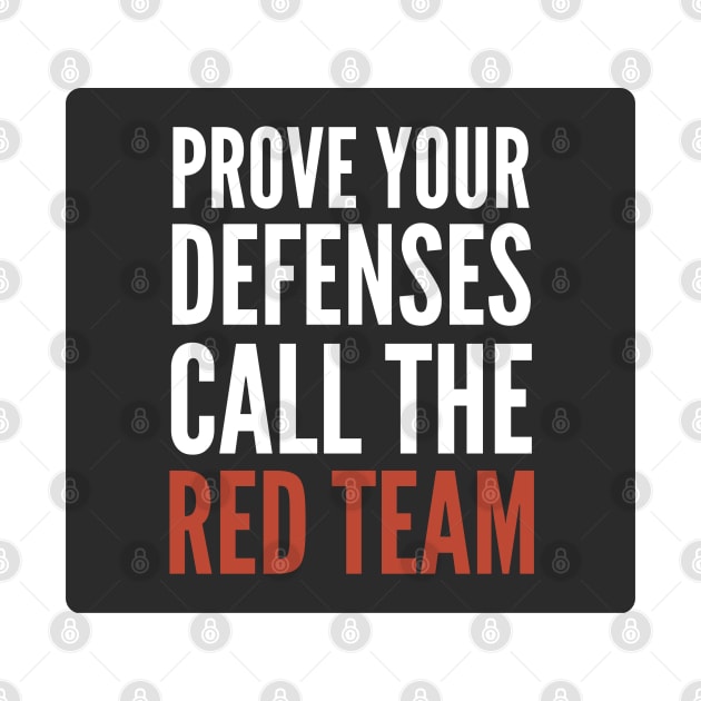 Cybersecurity Prove Your Defenses Call The Red Team Black Background by FSEstyle