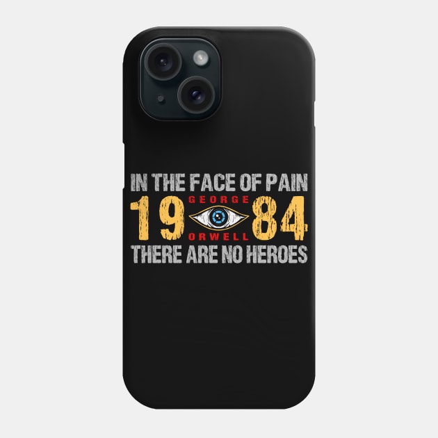 1984 George Orwell In The Face Of Pain Phone Case by Mandra