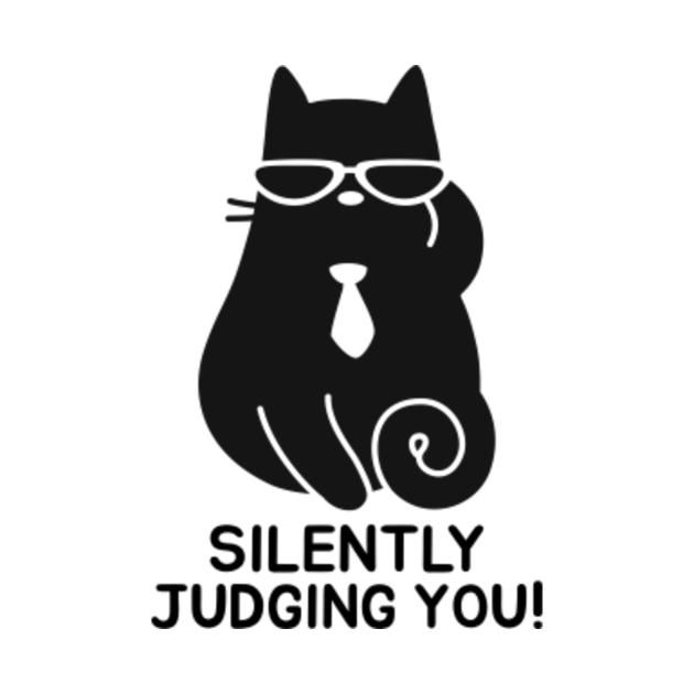 Silently Judging you! - Funny Cats - T-Shirt | TeePublic