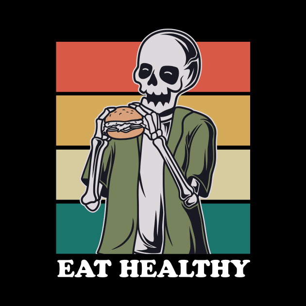 Eat Healthy | Burger Skeleton by Denotation