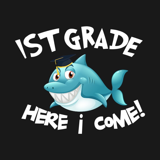 Back To School Shark Kids Gift - 1st Grade Here I Come! by AwesomeApparel