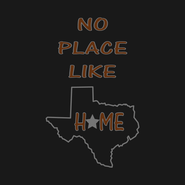 NO PLACE LIKE HOME TX by STONEYGHOST