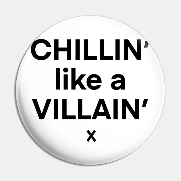 Chilling like a villain Pin by SAN ART STUDIO 