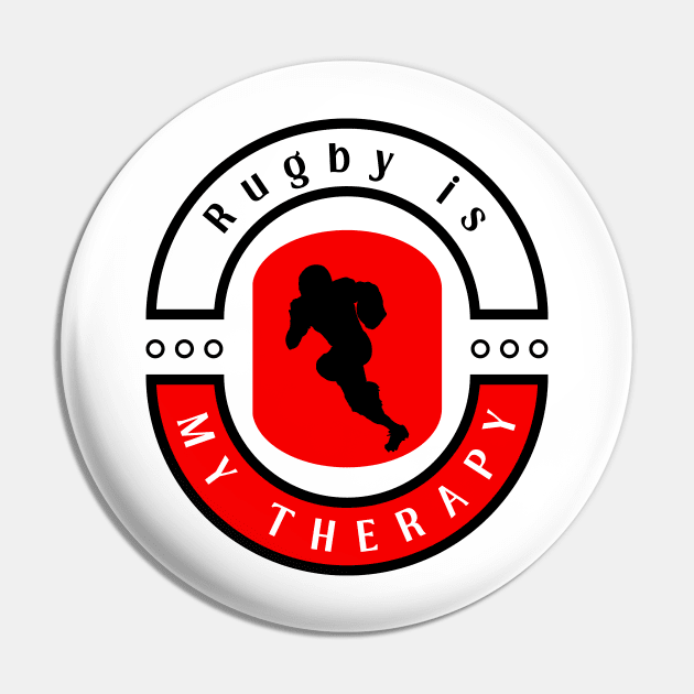 Rugby is my therapy funny motivational design Pin by Digital Mag Store