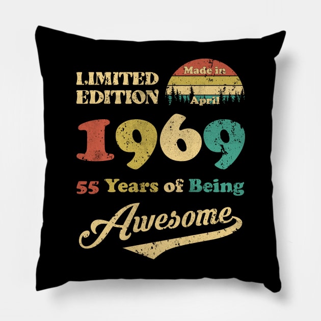 Made In April 1969 55 Years Of Being Awesome Vintage 55th Birthday Pillow by Gadsengarland.Art
