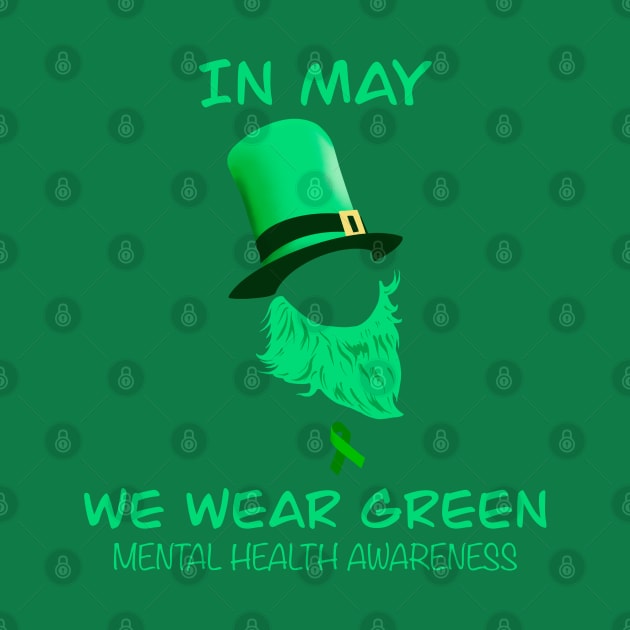 In may we wear green mental health awareness by Arnond