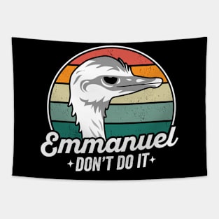 EMMANUEL DON'T DO IT Tapestry