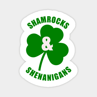 Shamrocks & Shenanigans Magnet