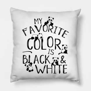 My Favorite Color Is Black & White Cute Kawaii Panda Pillow