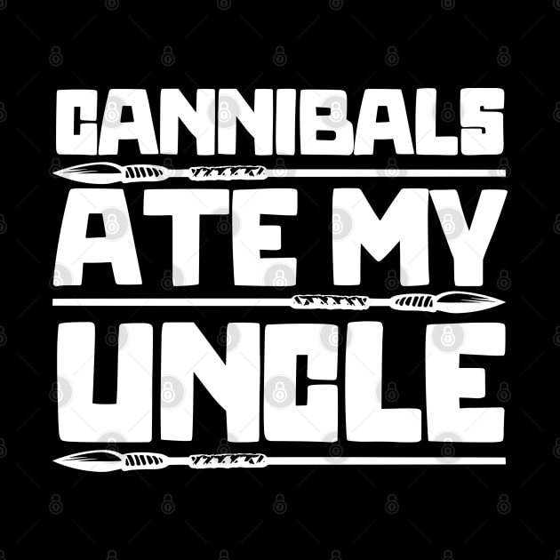 Cannibals-Ate-My-Uncle by nadinedianemeyer