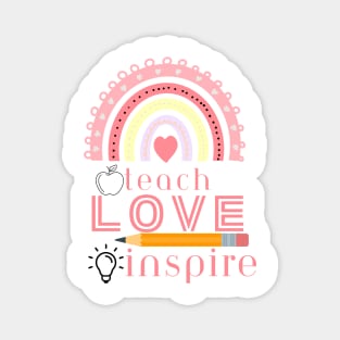 Teacher teach love inspire teacher life Magnet