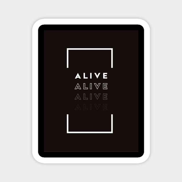 Alive Magnet by LuxTeeShop