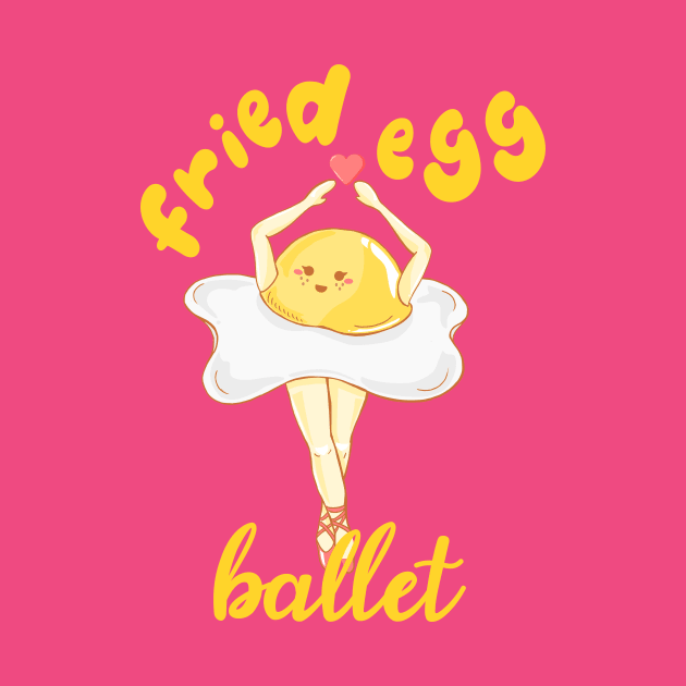 Fried Egg Ballet by ThaisMelo