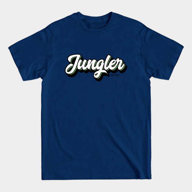 Disover Jungler or Feed - League Of Legends - T-Shirt