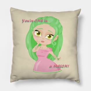 Lonita Melon - You're ONE in a MELON! Pillow