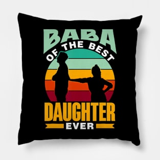 Baba Of The Best Daughter Ever Dad Arabic Persian Baba Pillow