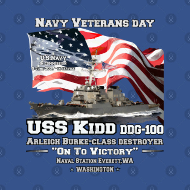 Disover USS Kidd US Navy Destroyer Veterans - Us Navy Veterans - T-Shirt