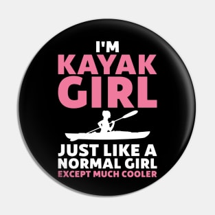 i'm kayak girl Pin