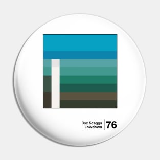 Lowdown / Minimalist Graphic Artwork Design Pin