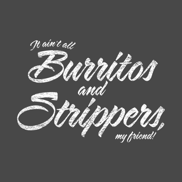 Burritos and Strippers by BigSketchPad