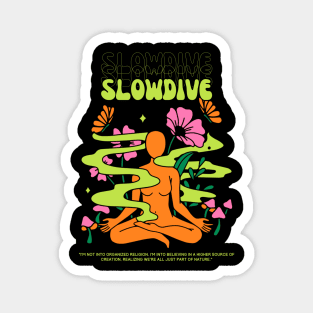 Slowdive // Yoga Magnet