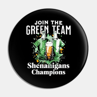 St Pats Funny Design Green Team Shenanigans Champs Pin