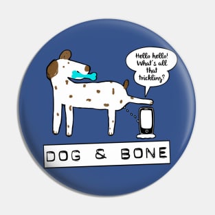 Dog and Bone Cockney London Design Pin