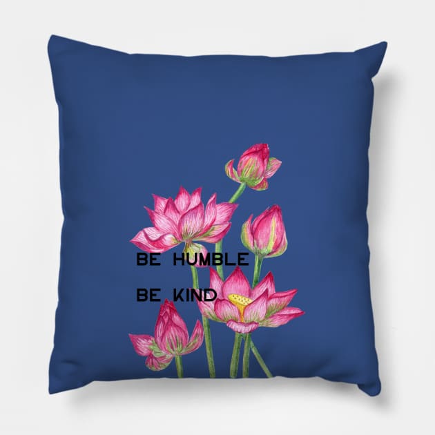 Be humble be kind Pillow by BOUTIQUE MINDFUL 