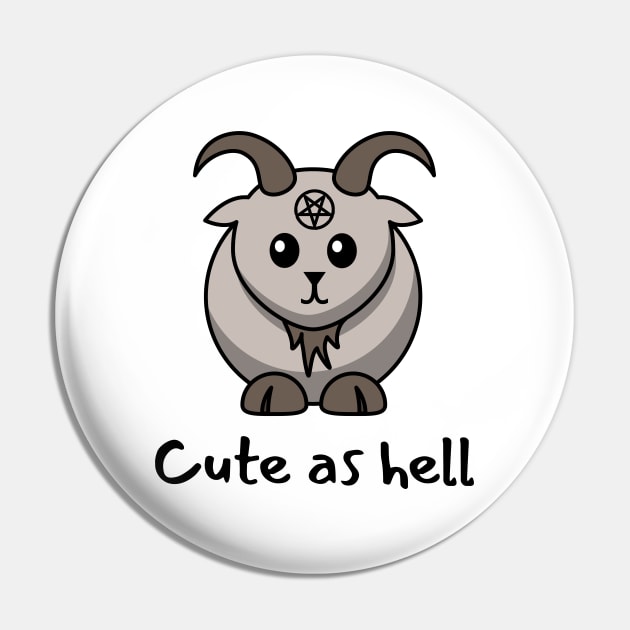 Cute As Hell Pin by LunaMay