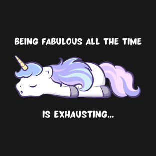 Unicorn fabulous and tired T-Shirt