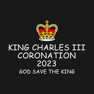 King Charles Coronation 2023 God Save The King Crown T-Shirt