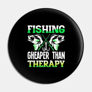 Fishing cheaper than therapy - fishing Pin