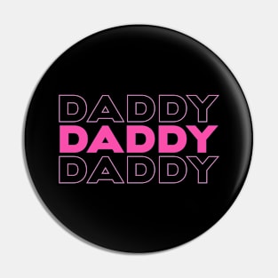 Daddy - for dad, daddy to be Pin