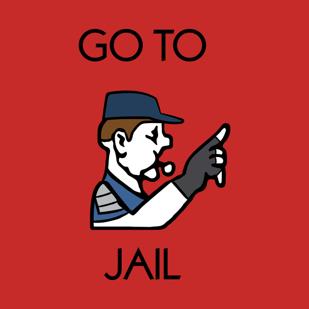 Go to Jail by Jawes