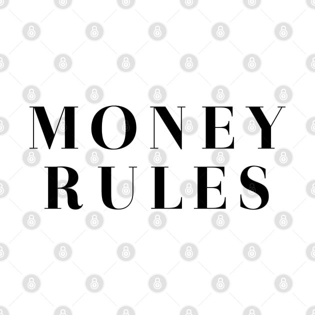 Money Rules by MoviesAndOthers