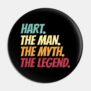 Hart The Man The Myth The Legend Pin