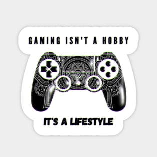 Gaming = lifestyle Magnet