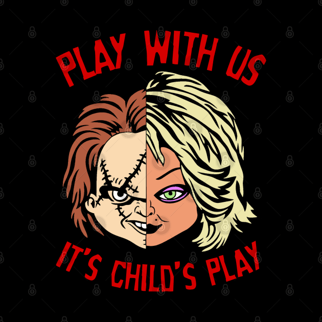 Play With Us - Chucky and Tiffany by LopGraphiX