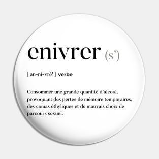 Enivrer Pin