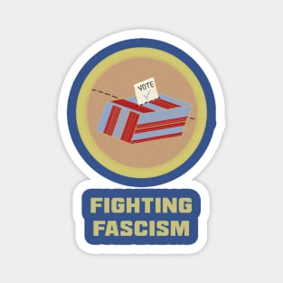 Merit Badge for Voting Out Fascists Magnet