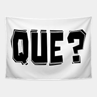 Que? Tapestry