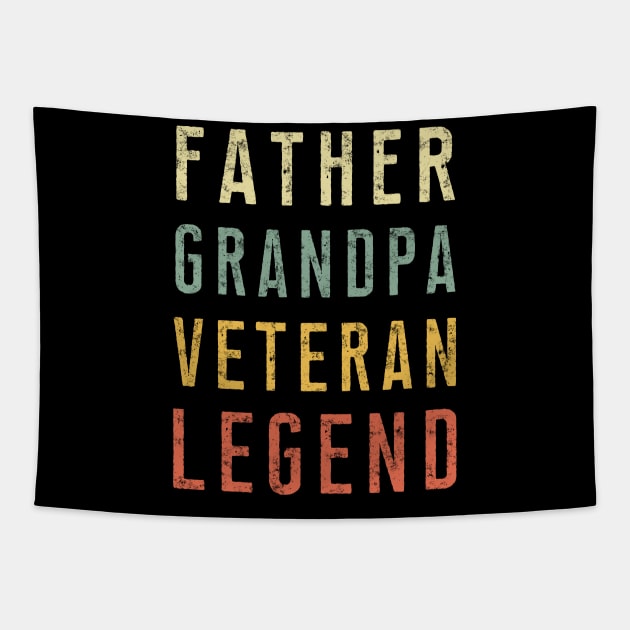 Father Grandpa Veteran Legend - Father's Day Gift Tapestry by Ilyashop