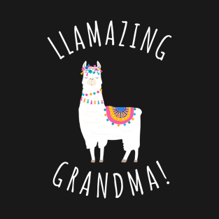 Llamazing Grandma! T-Shirt