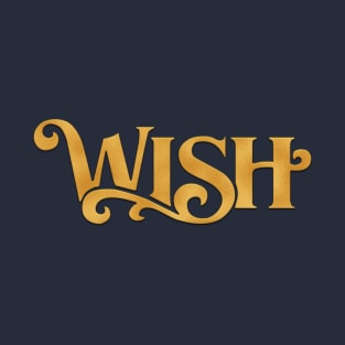 Wish T-Shirt