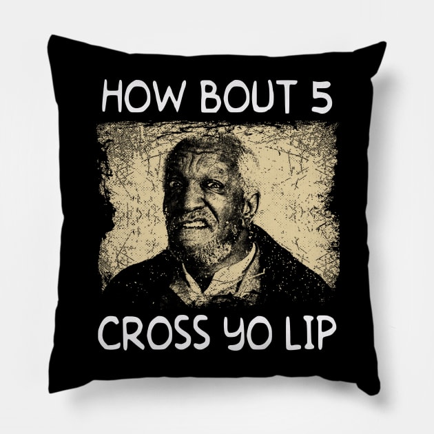 Classic How Bout 5 Cross Yo Lip Movie Pillow by Cierra Bauch