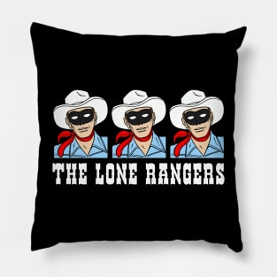 The Lone Rangers Pillow