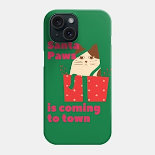 Santa Paws Coming To Town Phone Case